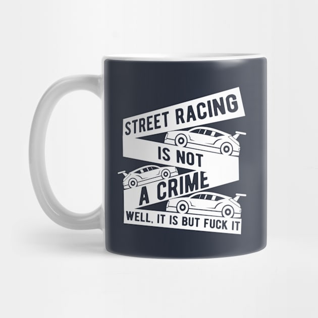 Street racing is not a crime by TheBlackCatprints